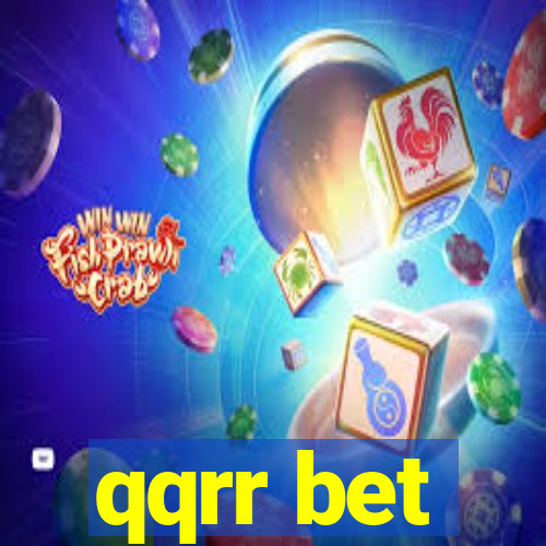 qqrr bet